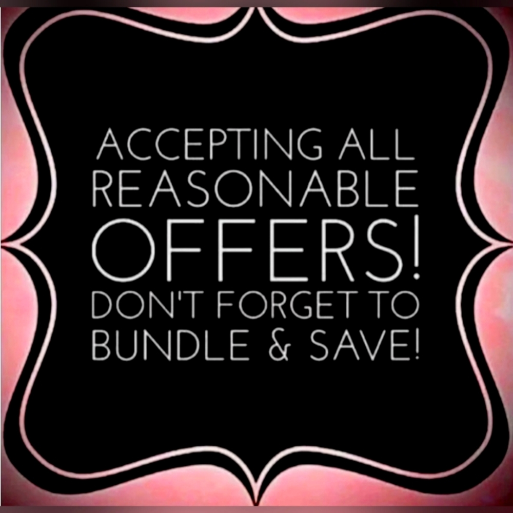 Reasonable Offers Accepted !